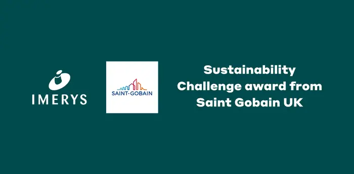 Sustainability Challenge award from Saint Gobain UK - Imerys